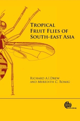 Cover of Tropical Fruit Flies of South-East Asia