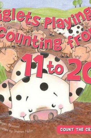 Cover of Piglets Playing:: Counting from 11 to 20
