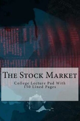 Cover of The Stock Market College Lecture Pad