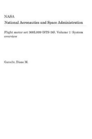 Cover of Flight Motor Set 360l009 (Sts-36). Volume 1