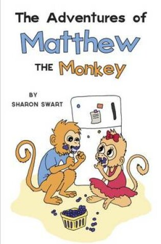 Cover of The Adventures of Matthew the Monkey