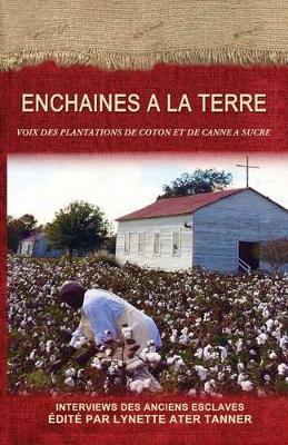 Cover of Enchaines a la Terre