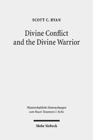 Cover of Divine Conflict and the Divine Warrior