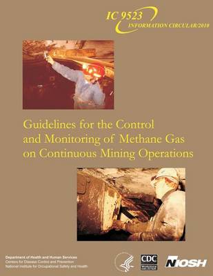 Book cover for Guidelines for the Control and Monitoring of Methane Gas on Continuous Mining Operations