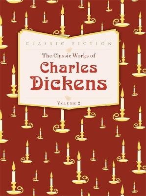 Cover of The Classic Works of Charles Dickens Volume 2