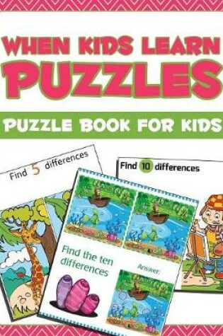 Cover of When Kids Learn Puzzles