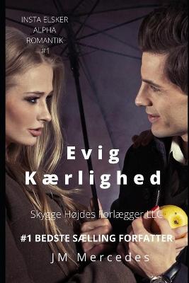 Book cover for Evig Kaerlighed