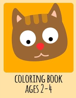 Book cover for coloring book ages 2-4