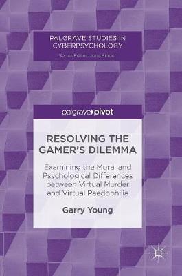 Book cover for Resolving the Gamer's Dilemma