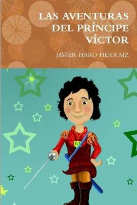 Book cover for Las Aventuras del Príncipe Víctor