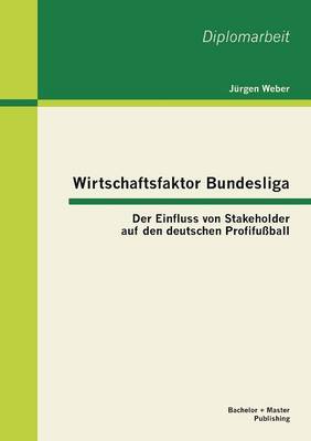 Book cover for Wirtschaftsfaktor Bundesliga