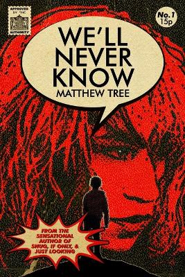 Book cover for We'll Never Know