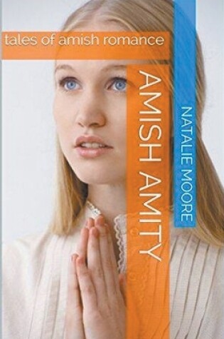 Cover of Amish Amity