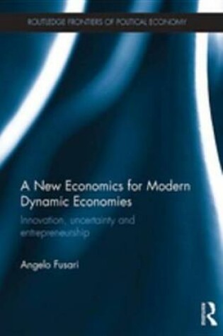 Cover of A New Economics for Modern Dynamic Economies