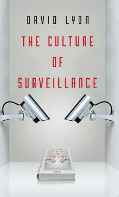 Book cover for The Culture of Surveillance