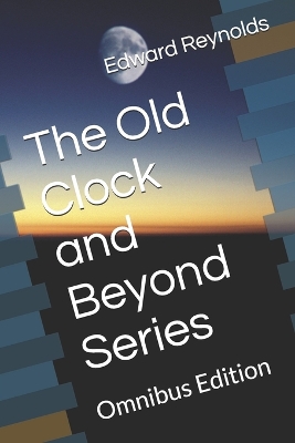 Book cover for The Old Clock and Beyond Series