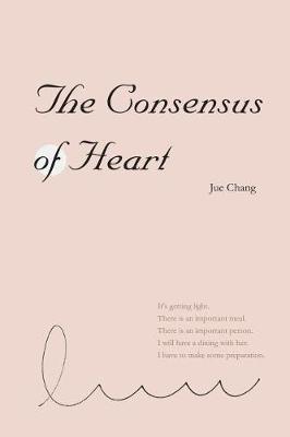 Book cover for The Consensus of Heart