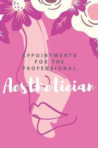 Cover of Appointments for the Professional Aesthetician