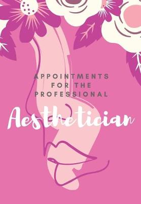 Book cover for Appointments for the Professional Aesthetician
