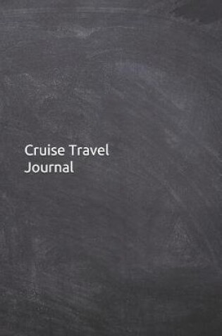 Cover of Cruise Travel Journal