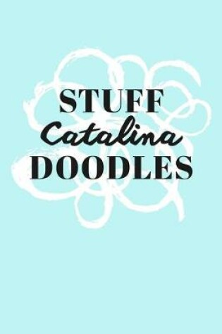 Cover of Stuff Catalina Doodles