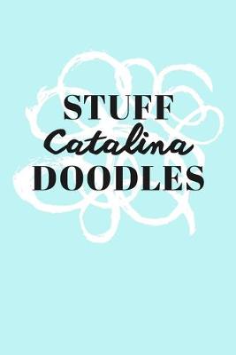 Book cover for Stuff Catalina Doodles