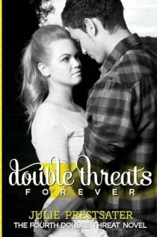 Cover of Double Threats Forever