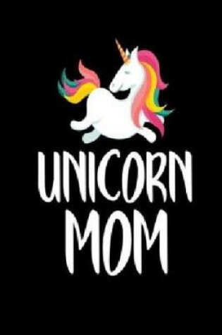 Cover of Unicorn Mom Journal