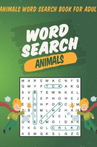 Cover of Animals Word Search Book For Adults