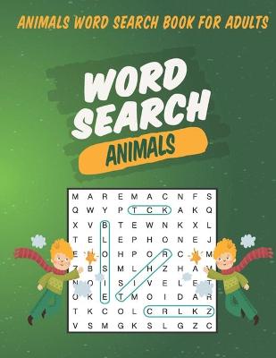 Book cover for Animals Word Search Book For Adults