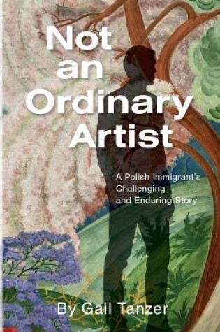 Cover of Not an Ordinary Artist