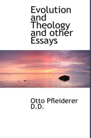 Cover of Evolution and Theology and Other Essays