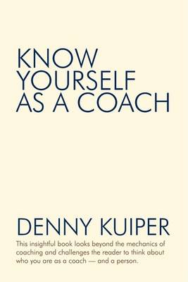 Book cover for Know Yourself as a Coach