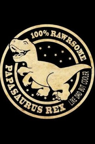 Cover of Papasaurus Rex