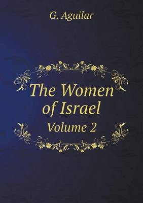 Book cover for The Women of Israel Volume 2