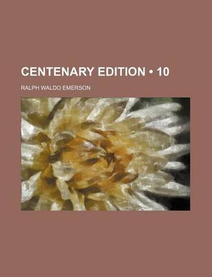 Book cover for Centenary Edition (Volume 10)