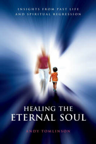 Cover of Healing the Eternal Soul