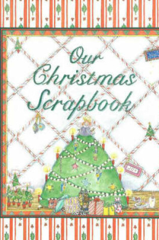 Cover of Our Christmas Scrapbook