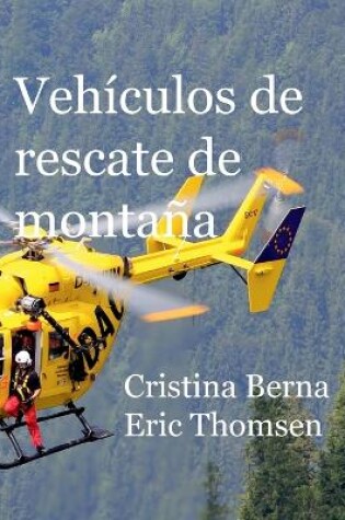 Cover of Veh�culos de Rescate de monta�a