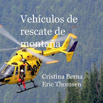 Book cover for Veh�culos de Rescate de monta�a