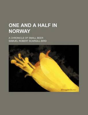 Book cover for One and a Half in Norway; A Chronicle of Small Beer