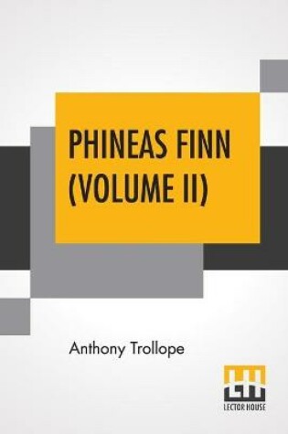 Cover of Phineas Finn (Volume II)