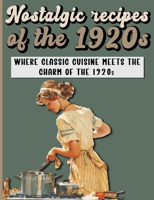 Book cover for Nostalgic Recipes of the 1920s