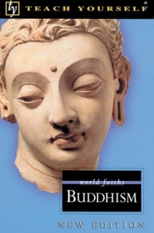 Cover of Teach Yourself Buddhism, New Edition