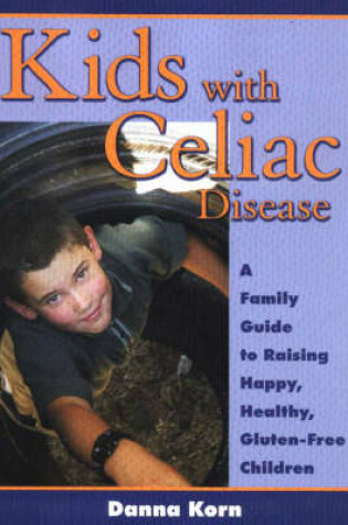 Cover of Kids with Celiac Disease