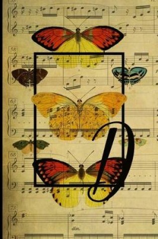 Cover of Letter "D" - Monogram Butterfly Music Journal - Blank Score Sheets