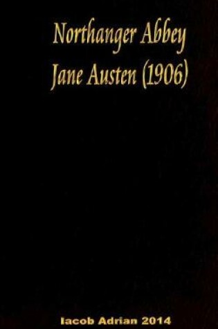 Cover of Northanger Abbey Jane Austen 1906