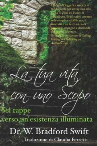 Cover of La tua vita con uno Scopo