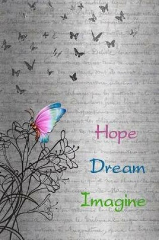 Cover of Hope, Dream, Imagine