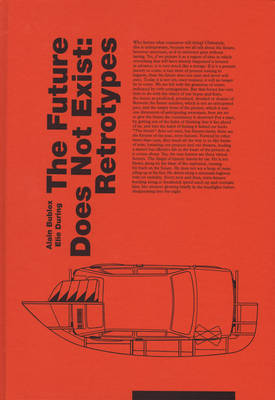 Book cover for The Future Does Not Exist - Retrotypes